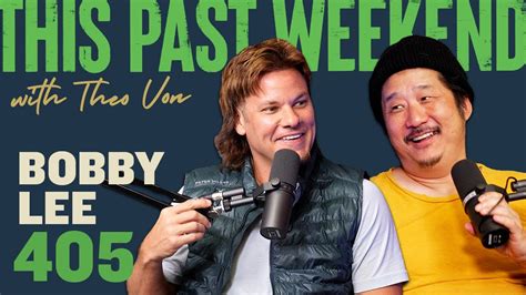 theo von bobby lee|More.